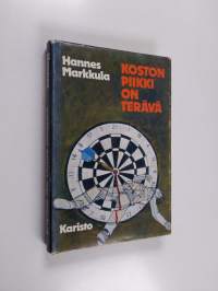 Koston piikki on terävä : poliisiromaani (signeerattu)