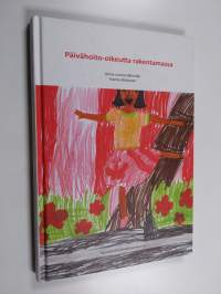Päivähoito-oikeutta rakentamassa