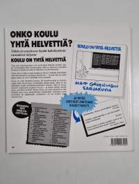 Koulu on yhtä helvettiä : Matt Groeningin sarjakuvia