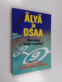 Älyä ja osaa : älyniekan uudet haasteet - Älyniekka ÄO