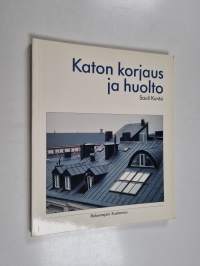 Katon korjaus ja huolto