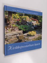 Kivikkopuutarhan kasvit