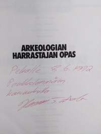 Arkeologian harrastajan opas (signeerattu, tekijän omiste)