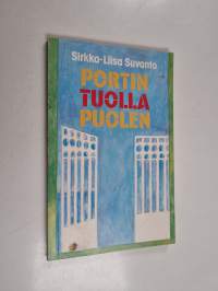 Portin tuolla puolen : oma tieni parapsykologiasta kristilliseen toivoon