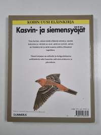 Kodin uusi eläinkirja : linnut: kasvin- ja siemensyöjät
