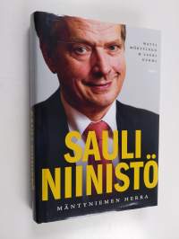 Sauli Niinistö : Mäntyniemen herra