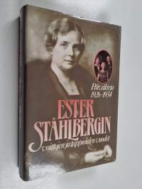 Ester Ståhlbergin voittojen ja tappioiden vuodet : päiväkirja 1926-1934