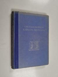 Ortodoksisen kirkon historia seminaareja ja lukioita varten