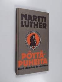Pöytäpuheita tästä elämästä ja tulevasta
