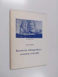 Kustavin talonpoikaisretarien reiteillä