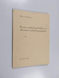 Suomen matkailupolitiikkaa ja ulkomaista matkailupropagandaa : Suomen matkat r.y. 1930-1945