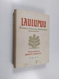 Laulupuu : Suomen kansan tunnelmarunoutta
