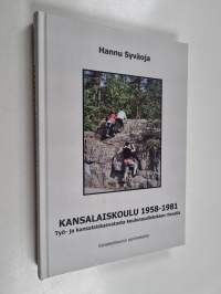 Kansalaiskoulu 1958-1981 : työ- ja kansalaiskasvatusta koulunuudistuksen rinnalla
