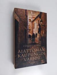 Ajattoman kaupungin varjot