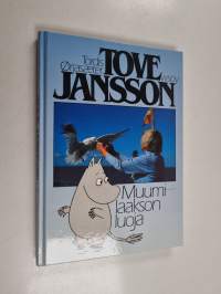 Tove Jansson : Muumilaakson luoja