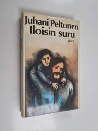Iloisin suru : yksinäisyyden apoteoosi (signeerattu, tekijän omiste)