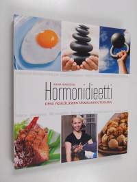 Hormonidieetti : opas yksilölliseen täsmälaihdutukseen