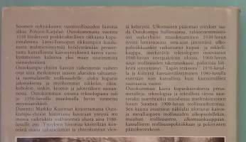 Outokumpu 1910-1985. Kuparikaivoksesta suuryhtiöksi + Vihkonen: Outokumpu sotavuosina.   ( Yrityshistoriikki, teollisuushistoria )