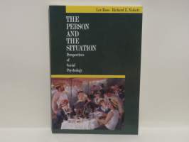 The Person and the Situation - Perspectives of Social Psychology