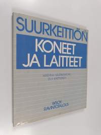 Suurkeittiön koneet ja laitteet