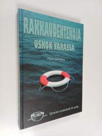 Rakkaudentekoja uskon varassa : Samarian avustustyötä 30 vuotta