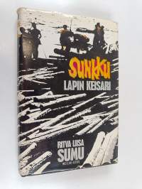 Sunkku - Lapin keisari
