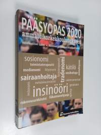 Pääsyopas 2020 ammattikorkeakoulutukseen : matemaattiset taidot, matemaattis-luonnontieteelliset taidot