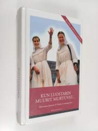 Kun luostarin muurit murtuvat