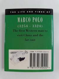 The life and times of : marco polo
