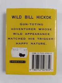 Heroes of the wild west : wild bill hickock