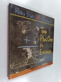 Two Plus One Is Enough : Baby Blues Scrapbook #18