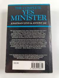 The Complete Yes Minister : The Diaries of a Cabinet Minister by the Right Hon. James Hacker MP