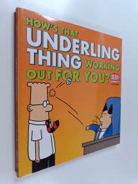 How&#039;s That Underling Thing Working Out for You?