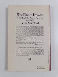 The Brown Decades - A Study of the Arts in America 1865-1895