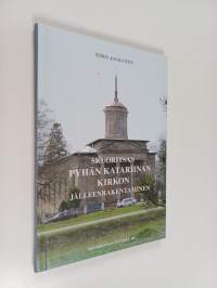 Skuoritsan Pyhän Katariinan kirkon jälleenrakentaminen