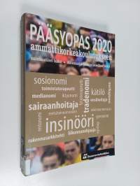 Pääsyopas 2020 ammattikorkeakoulutukseen : matemaattiset taidot, matemaattis-luonnontieteelliset taidot