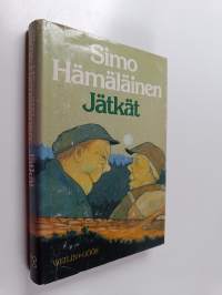 Jätkät : kertomus