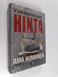Vaikenemisen hinta : rikosromaani
