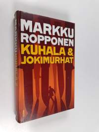 Kuhala &amp; jokimurhat