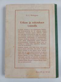 Uskon ja rukouksen voimalla