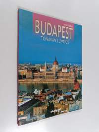 Budapest : Tonavan lumous