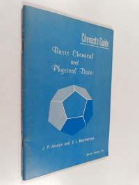 Chemist&#039;s Guide : Basic Chemical and Physical Data