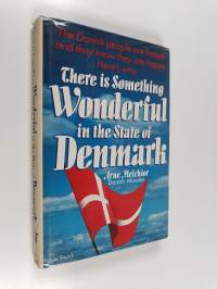 There is Something Wonderful in the State of Denmark