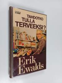 Tahdotko tulla terveeksi