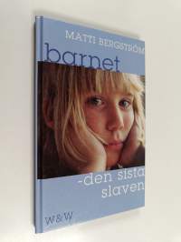 Barnet - den sista slaven