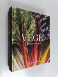 Vege! : Tuoreita makuja keittiöstä