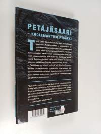 Petäjäsaaren jäinen helvetti