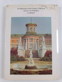 Arkhangelskoye : a country Estate of the 18th and 19th centuries