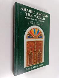 Arabic around the world : grammar and exercises