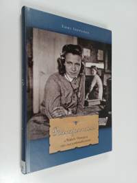 Päämajan naiset : Mikkelin päämajassa 1939-1945 työskennelleet naiset
